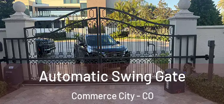  Automatic Swing Gate Commerce City - CO